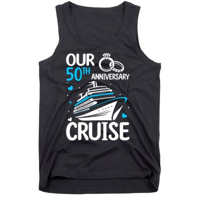 Our 50th Wedding Anniversary Cruise 50 Years Anniversary Tank Top