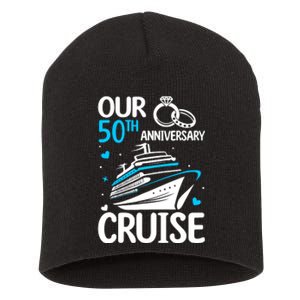 Our 50th Wedding Anniversary Cruise 50 Years Anniversary Short Acrylic Beanie