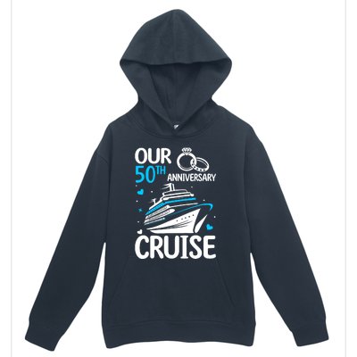 Our 50th Wedding Anniversary Cruise 50 Years Anniversary Urban Pullover Hoodie