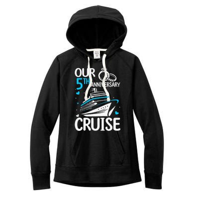 Our 5th Wedding Anniversary Cruise 5 Years Anniversary Women's Fleece Hoodie