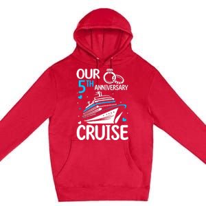 Our 5th Wedding Anniversary Cruise 5 Years Anniversary Premium Pullover Hoodie