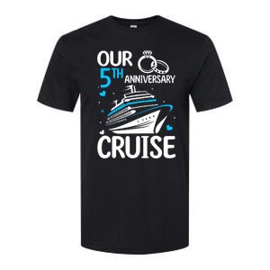 Our 5th Wedding Anniversary Cruise 5 Years Anniversary Softstyle CVC T-Shirt