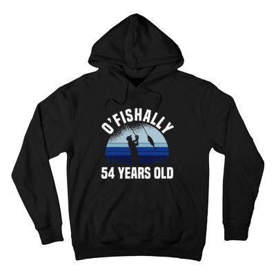 Ofishally 54 Years Old Fisherman 54th Birthday Fishing Hoodie