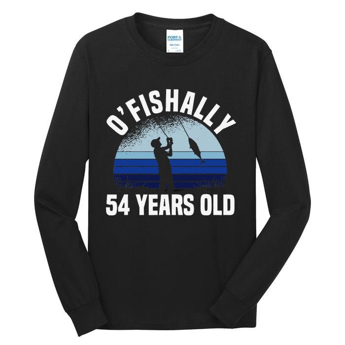 Ofishally 54 Years Old Fisherman 54th Birthday Fishing Tall Long Sleeve T-Shirt