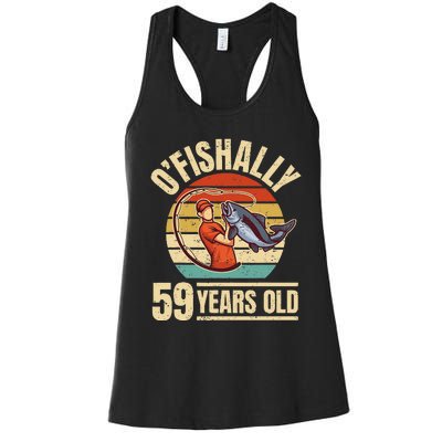 OFishally 59 Years Old Angler 59th Birthday Women's Racerback Tank