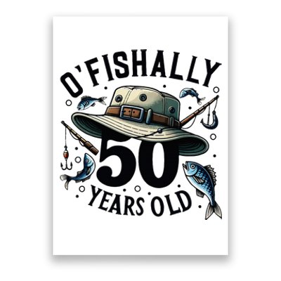 Ofishally 50 Years Old 50th Birthday Fisherman Fishing Lover Poster