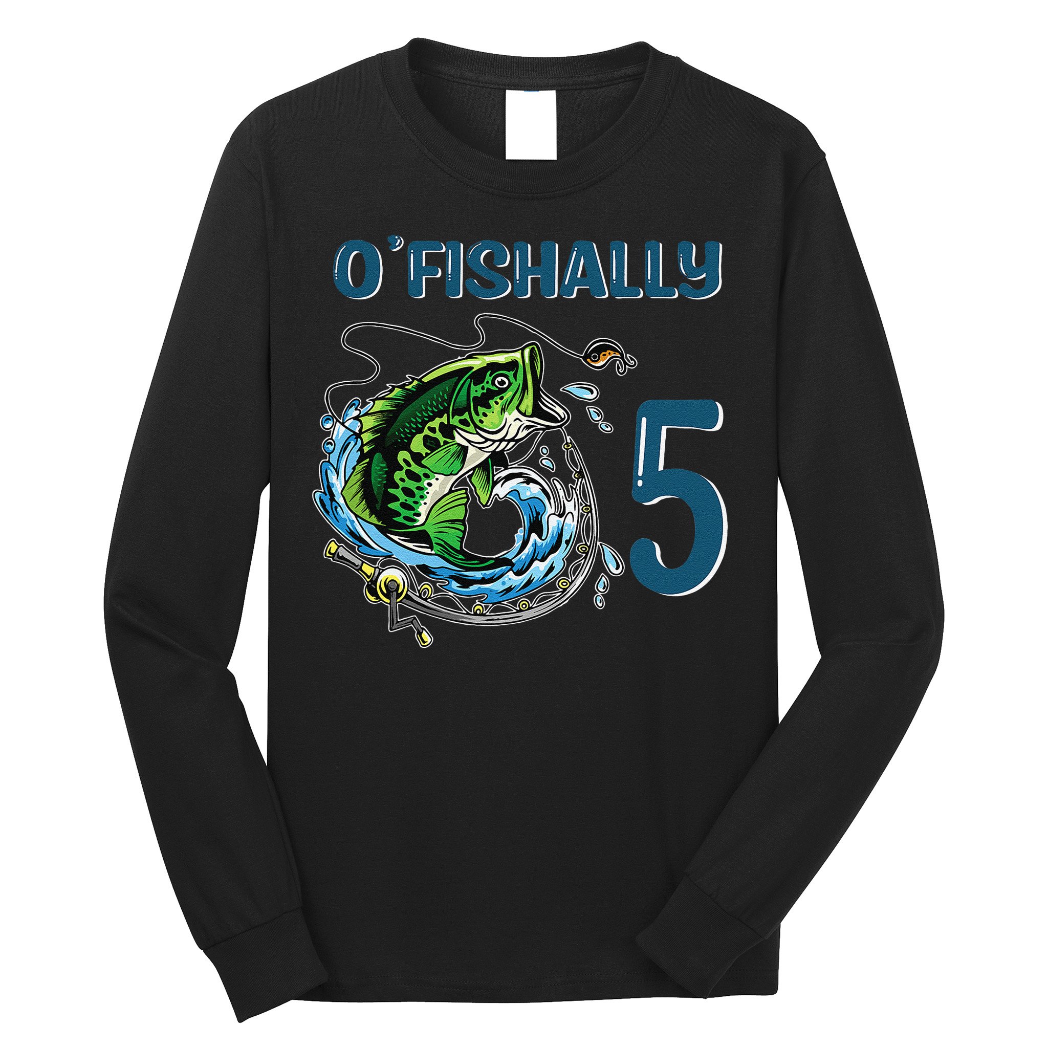 OFishally 5 Years Old Fisherman 5th Birthday Fishing Long Sleeve Shirt