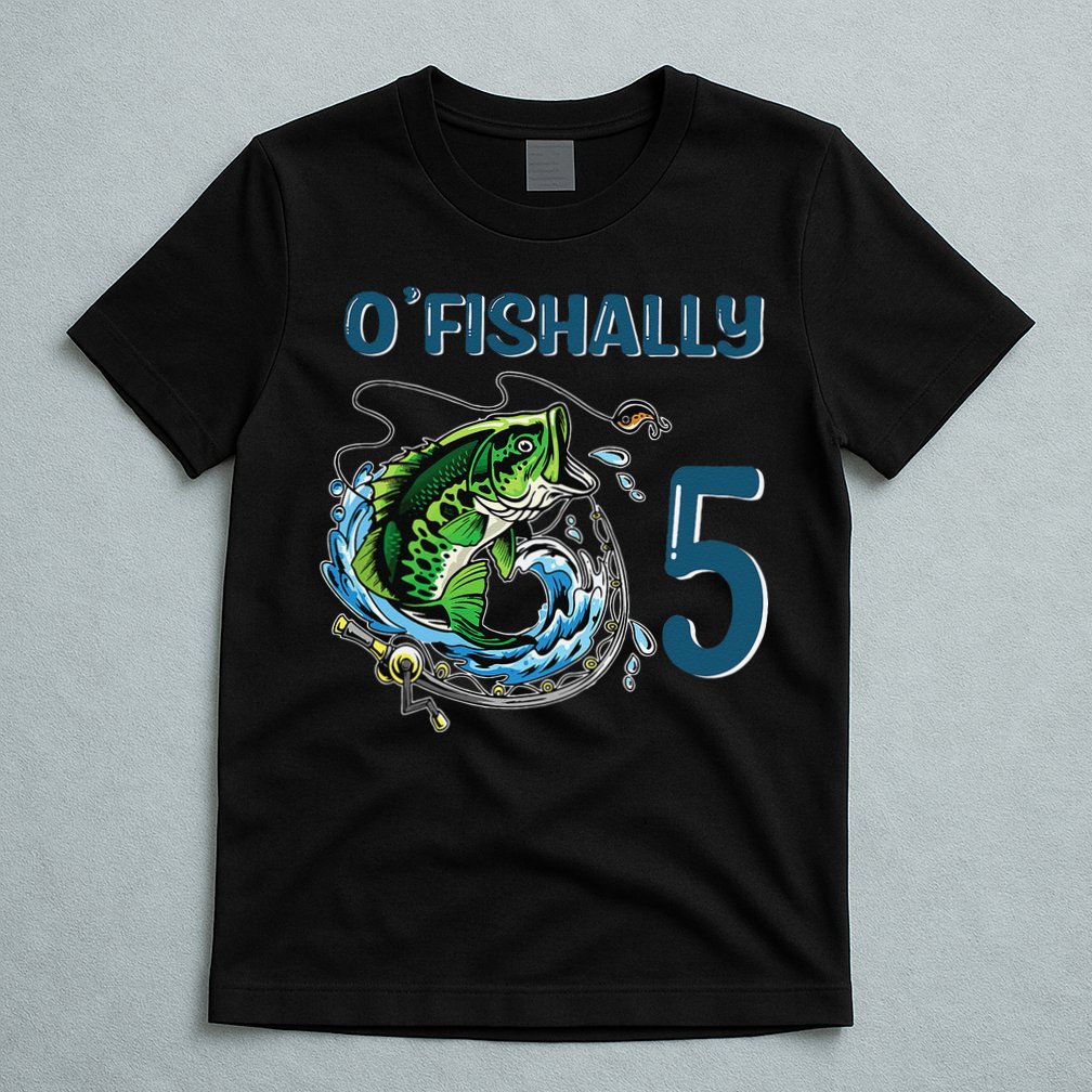 OFishally 5 Years Old Fisherman 5th Birthday Fishing T-Shirt
