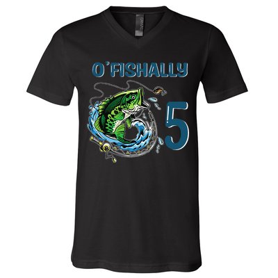 OFishally 5 Years Old Fisherman 5th Birthday Fishing V-Neck T-Shirt