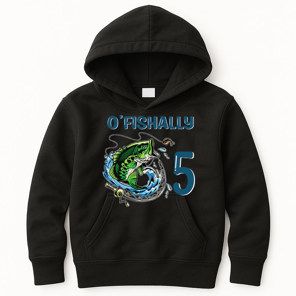 OFishally 5 Years Old Fisherman 5th Birthday Fishing Kids Hoodie