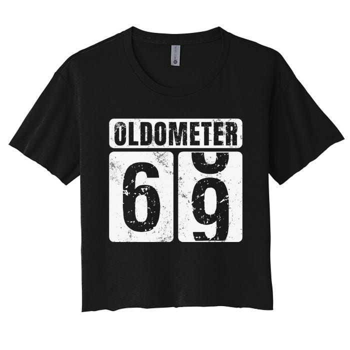 Oldometer 69 Vintage Funny 69th Birthday Gift Idea Women's Crop Top Tee