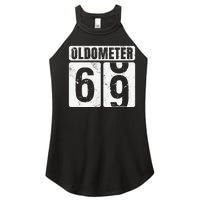 Oldometer 69 Vintage Funny 69th Birthday Gift Idea Women's Perfect Tri Rocker Tank