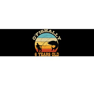 OFishally 6 Years Old Fishing Birthday Theme Party 6th Bumper Sticker