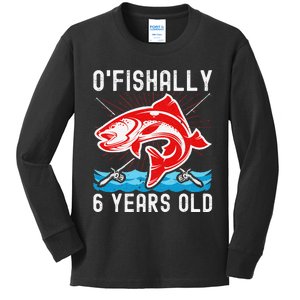 OFishally 6 Years Old Funny Birthday Fishing Kids Long Sleeve Shirt