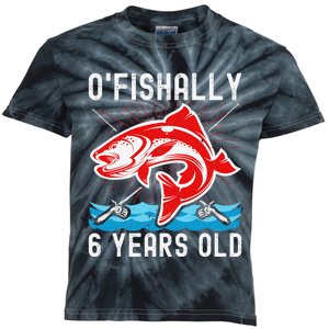 OFishally 6 Years Old Funny Birthday Fishing Kids Tie-Dye T-Shirt