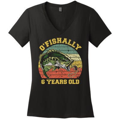 O'fishally 6 Years Old Fishing Birthday Theme Party 6th Women's V-Neck T-Shirt