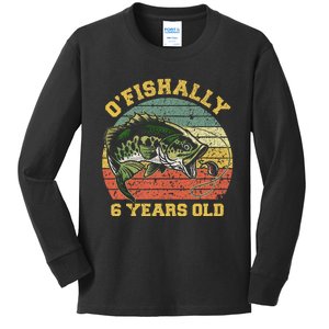 OFishally 6 Years Old Fishing Birthday Theme Party 6th Kids Long Sleeve Shirt