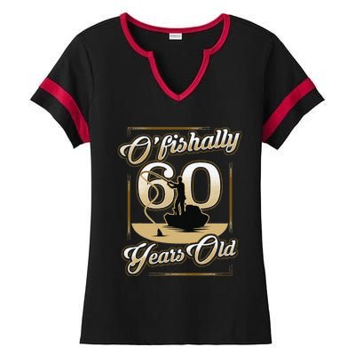 OFishally 60 Years Old 60th Birthday Fishing Gift Ladies Halftime Notch Neck Tee