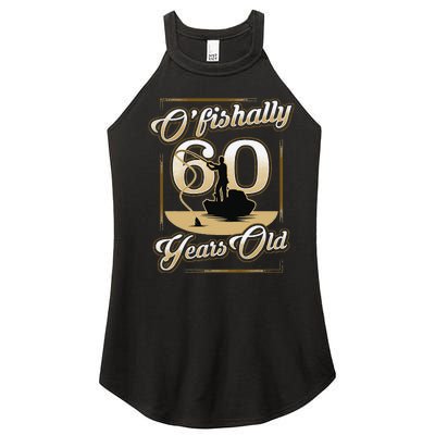 OFishally 60 Years Old 60th Birthday Fishing Gift Women's Perfect Tri Rocker Tank