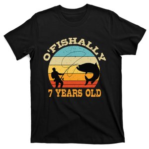 OFishally 7 Years Old Fishing Birthday Theme Party 7th T-Shirt