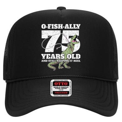 OFishAlly 75 Years Old Fishing Dinosaur 75th Birthday High Crown Mesh Back Trucker Hat