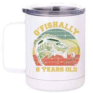 OFishally 8 Years Old Fishing Birthday Theme Party 8th 12 oz Stainless Steel Tumbler Cup