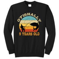 OFishally 9 Years Old Fishing Birthday Theme Party 9th Sweatshirt