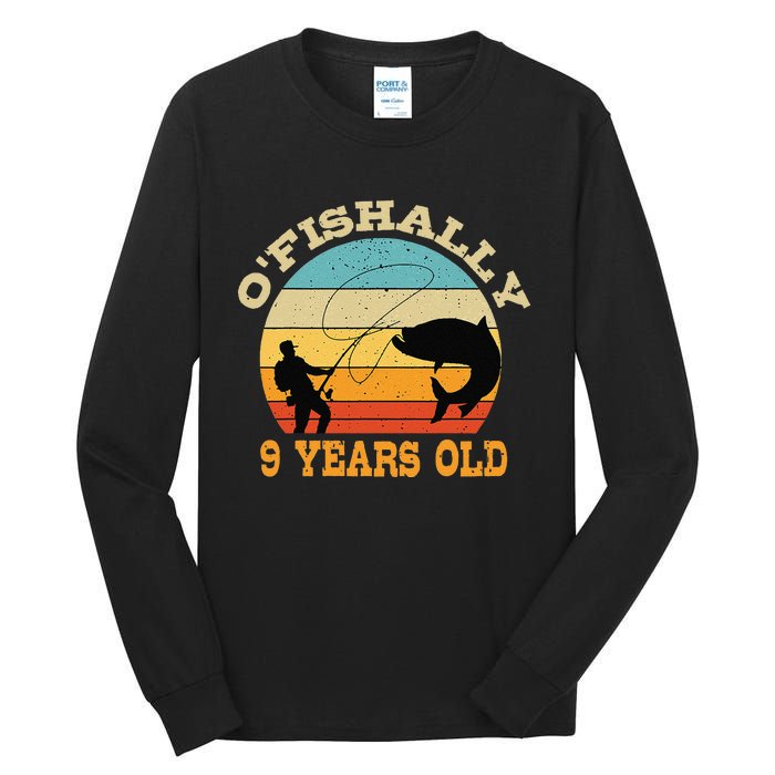 OFishally 9 Years Old Fishing Birthday Theme Party 9th Tall Long Sleeve T-Shirt