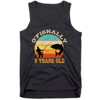 OFishally 9 Years Old Fishing Birthday Theme Party 9th Tank Top