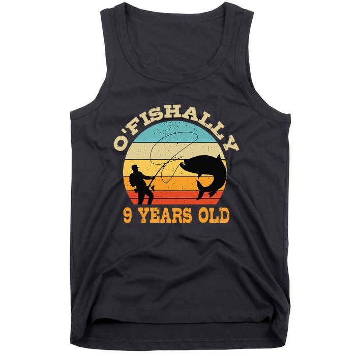 OFishally 9 Years Old Fishing Birthday Theme Party 9th Tank Top