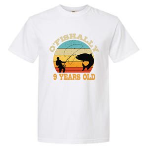 OFishally 9 Years Old Fishing Birthday Theme Party 9th Garment-Dyed Heavyweight T-Shirt