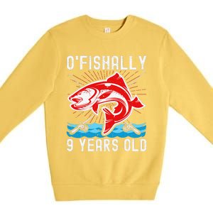 OFishally 9 Years Old Funny Birthday Fishing Premium Crewneck Sweatshirt