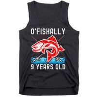 OFishally 9 Years Old Funny Birthday Fishing Tank Top