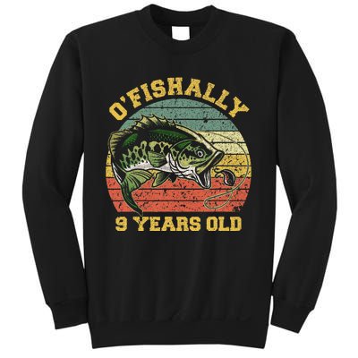 OFishally 9 Years Old Fishing Birthday Theme Party 9th Sweatshirt