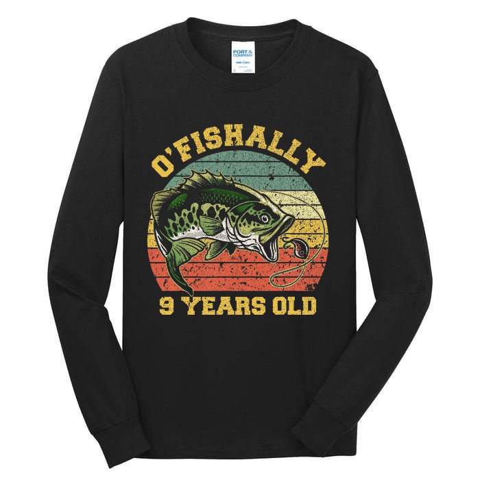 OFishally 9 Years Old Fishing Birthday Theme Party 9th Tall Long Sleeve T-Shirt