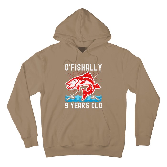 O'Fishally 9 Years Old Funny Birthday Fishing Hoodie