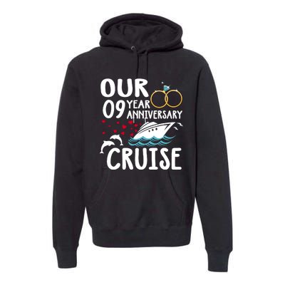 Our 9 Year Anniversary Cruise Trip Wedding Marriage Couple Premium Hoodie