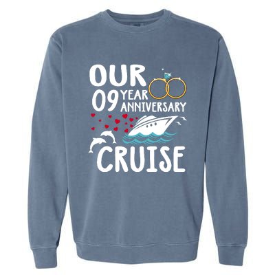 Our 9 Year Anniversary Cruise Trip Wedding Marriage Couple Garment-Dyed Sweatshirt