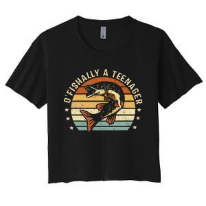 OFishally Anager 13th Birthday Fishing Fisherman Gifts Women's Crop Top Tee