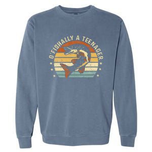 OFishally Anager 13th Birthday Fishing Fisherman Gifts Garment-Dyed Sweatshirt