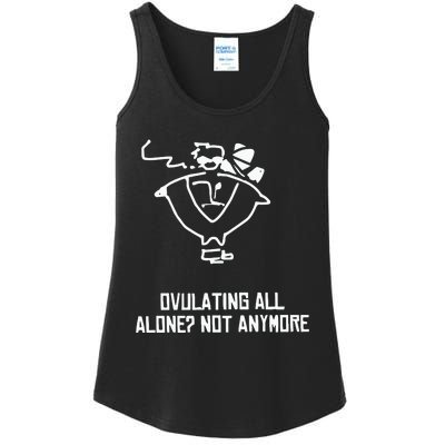 Ovulating All Alone Not Anymore Ladies Essential Tank