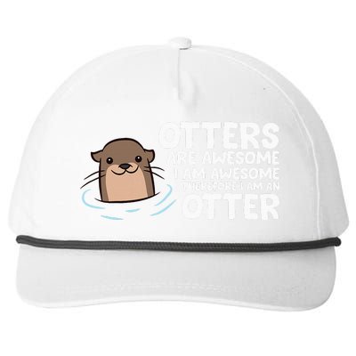 Otters Are Awesome IM Awesome Therefore I Am An Otter Snapback Five-Panel Rope Hat