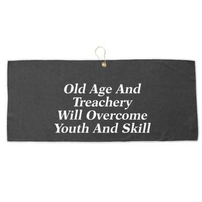 Old Age And Treachery Will Overcome And Skill Apparel Large Microfiber Waffle Golf Towel