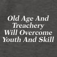 Old Age And Treachery Will Overcome And Skill Apparel Vector Backpack