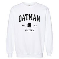 Oatman Arizona Az Vintage Established Athletic Sports Design Garment-Dyed Sweatshirt