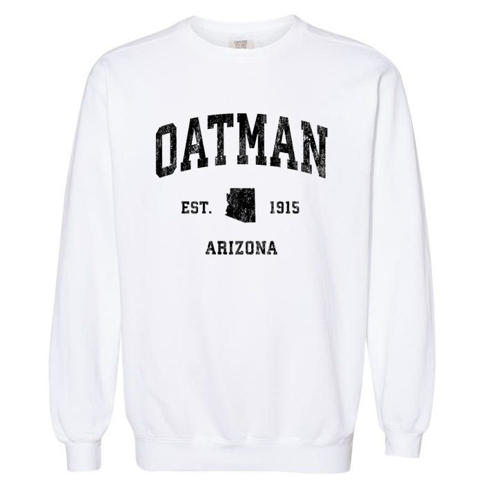 Oatman Arizona Az Vintage Established Athletic Sports Design Garment-Dyed Sweatshirt