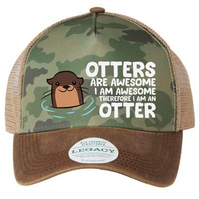 Otters Are Awesome IM Awesome Therefore I Am An Otter Legacy Tie Dye Trucker Hat