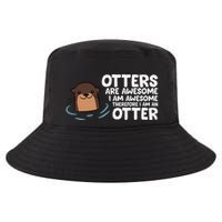 Otters Are Awesome IM Awesome Therefore I Am An Otter Cool Comfort Performance Bucket Hat