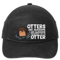 Otters Are Awesome IM Awesome Therefore I Am An Otter 7-Panel Snapback Hat