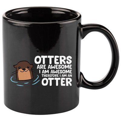 Otters Are Awesome IM Awesome Therefore I Am An Otter 11oz C Handle Ceramic Mug